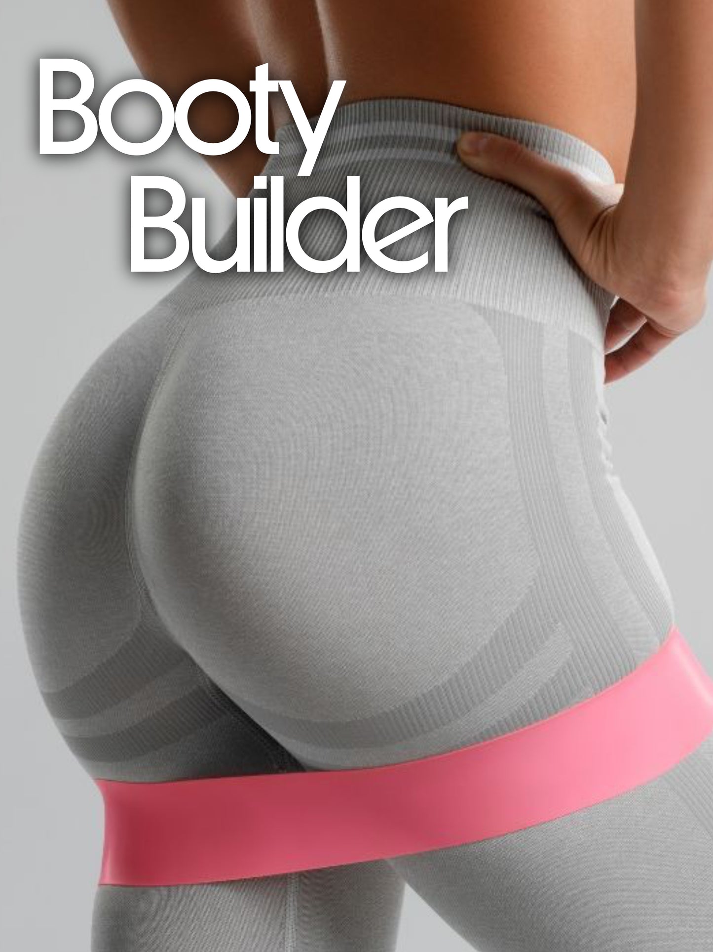 Booty Builder